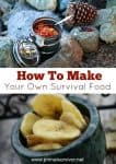 How to make your own survival food MRE's