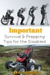 Important Survival and Prepping Tips for the Disabled