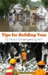 Tips for Building your #72 Hour Kit for #Emergency Preparedness