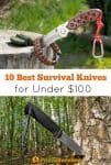 10 Best #Survival #Knives for Under $100