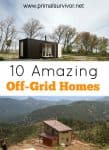 10 Amazing Off Grid Homes
