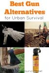 Best Gun Alternatives for Urban Survival