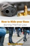 How to hide your guns during martial law