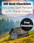 Off Grid Checklist: Become Self Reliant with These Steps