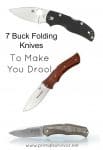 7 Buck Folding Knives to make you Drool