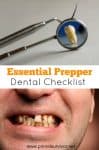 Preppers Emergency Dental Checklist and Why You Need One