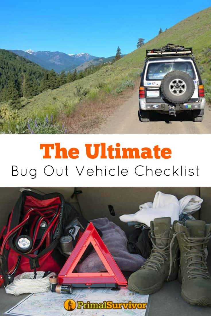 The Ultimate Bug Out Vehicle Checklist Primal Survivor