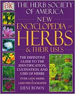 New Encyclopedia of Herbs & Their Uses