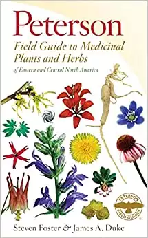Peterson Field Guide To Medicinal Plants & Herbs