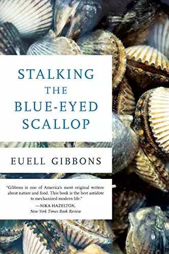 Stalking the Blue-Eyed Scallop