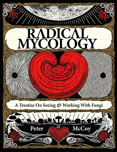 Radical Mycology